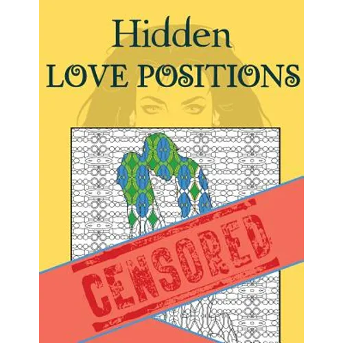 Hidden Love Positions Adult Coloring Book - Paperback