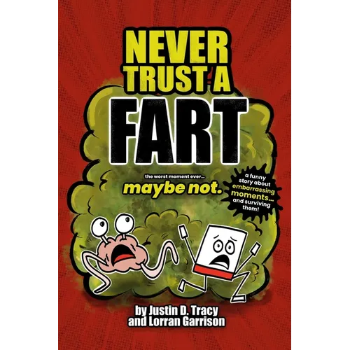 Never Trust a Fart - Paperback