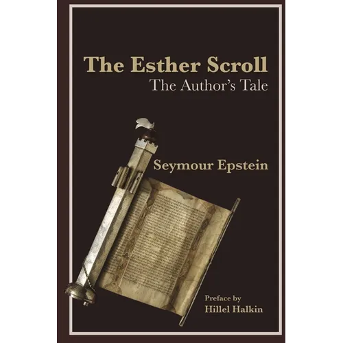 The Esther Scroll: The Author's Tale - Paperback