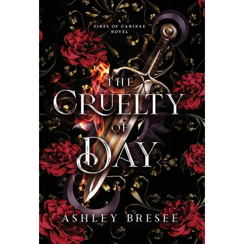 The Cruelty of Day: A Dark Fantasy Novella - Hardcover