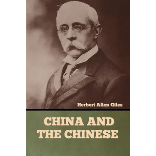 China and the Chinese - Paperback