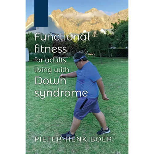 Functional Fitness for Adults Living with Down Syndrome - Hardcover