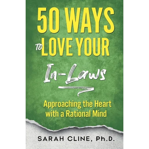 50 Ways to Love Your InLaws - Paperback