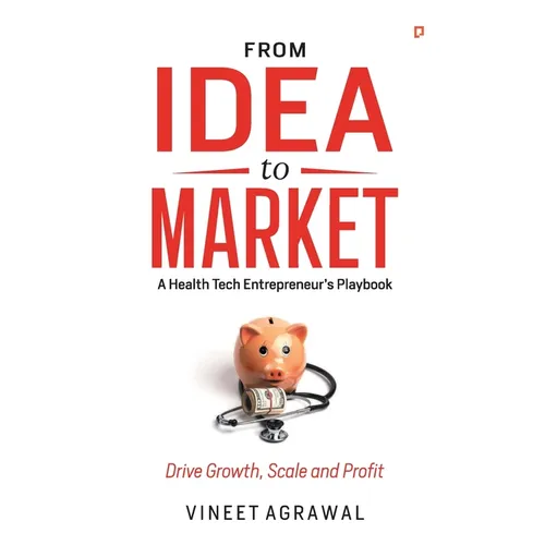From Idea to Market: 