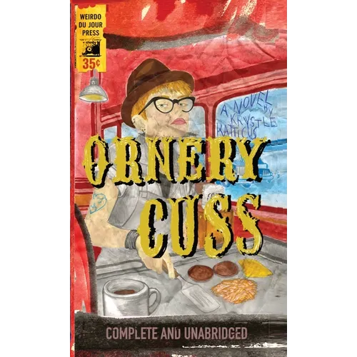 Ornery Cuss - Paperback