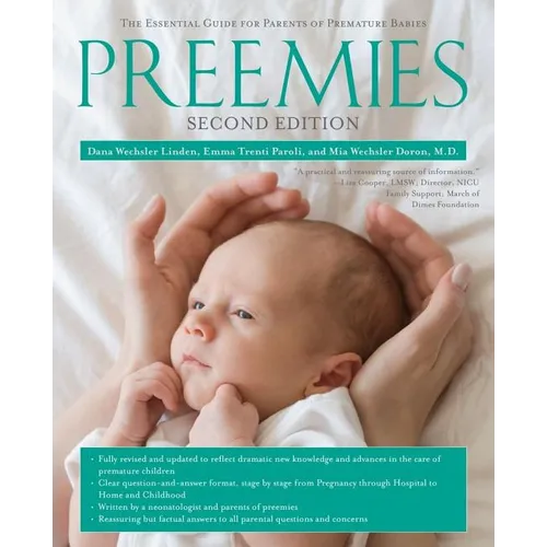 Preemies: The Essential Guide for Parents of Premature Babies - Paperback