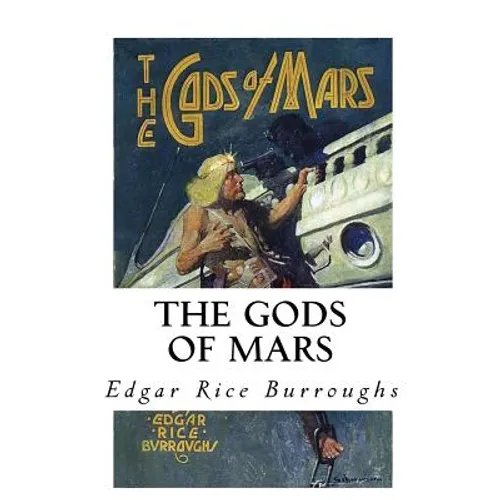 The Gods of Mars - Paperback