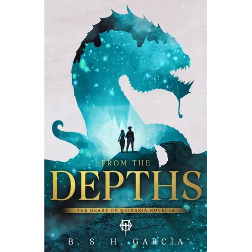 From the Depths: The Heart of Quinaria Novella - Paperback