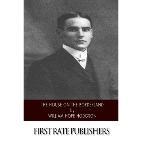 The House on the Borderland - Paperback