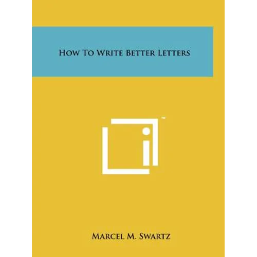 How To Write Better Letters - Paperback