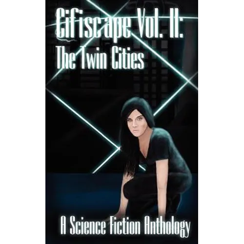 Cifiscape Volume II: The Twin Cities - Paperback