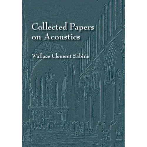 Collected Papers on Acoustics - Paperback
