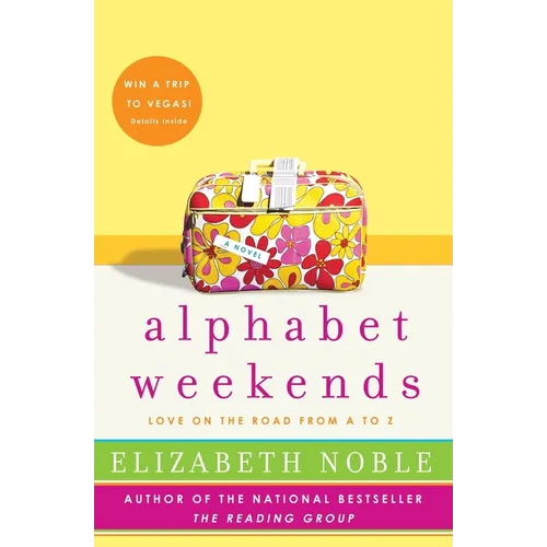 Alphabet Weekends: Love on the Road from A to Z - Paperback