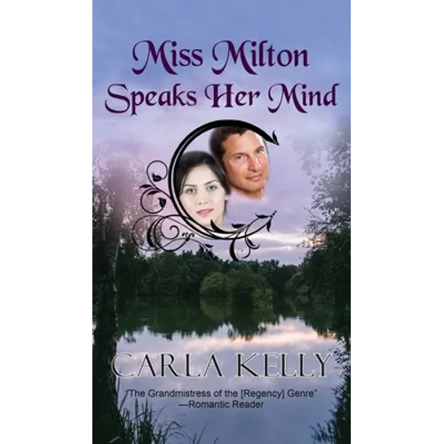 Miss Milton Speaks Her Mind - Hardcover
