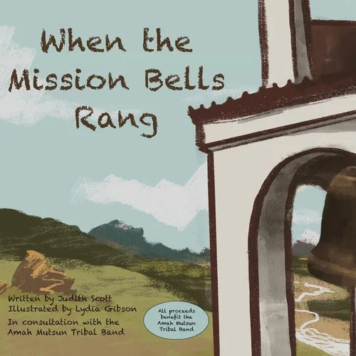 When the Mission Bells Rang - Paperback