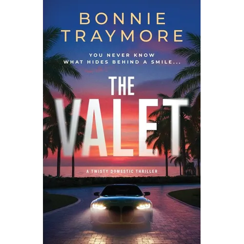 The Valet: A Twisty Domestic Thriller - Paperback
