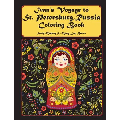 Ivan's Voyage to St. Petersburg, Russia Coloring Book - Paperback