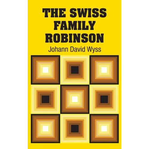 The Swiss Family Robinson - Hardcover
