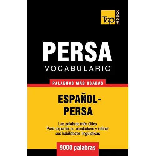 Vocabulario Español-Persa - 9000 palabras más usadas - Paperback