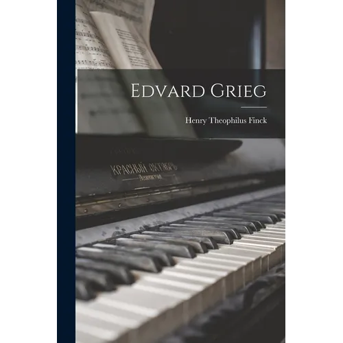 Edvard Grieg - Paperback