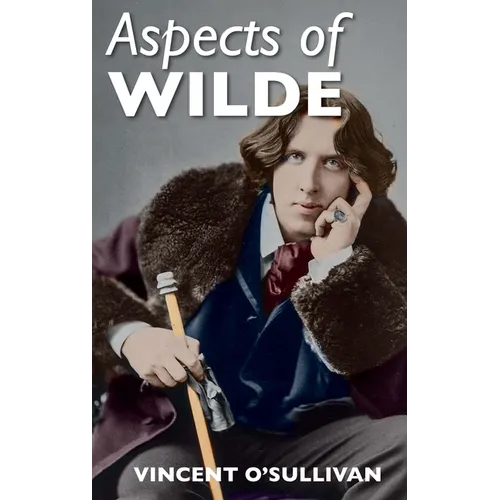 Aspects of Wilde - Hardcover
