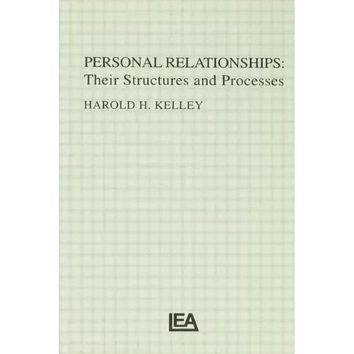 Personal Relationships: Their Structures and Processes - Hardcover