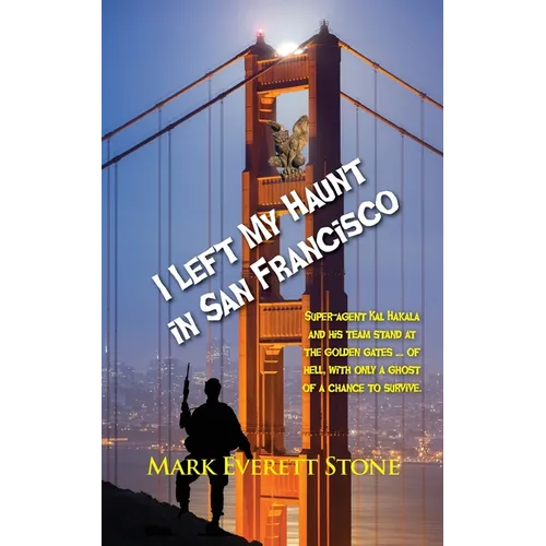 I Left My Haunt in San Francisco - Paperback