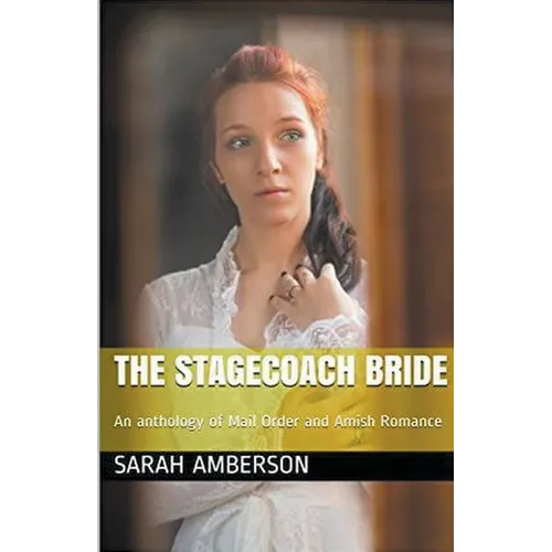 The Stagecoach Bride - Paperback