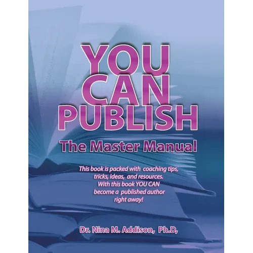 You Can Publish: The Master Manual - Paperback