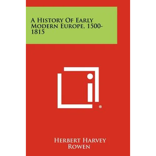 A History of Early Modern Europe, 1500-1815 - Paperback