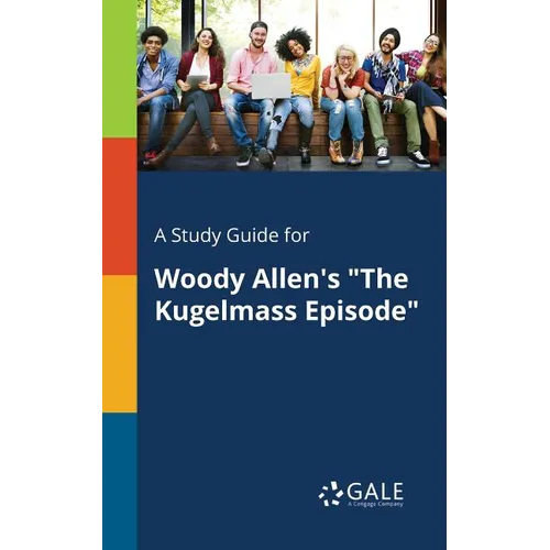 A Study Guide for Woody Allen's 