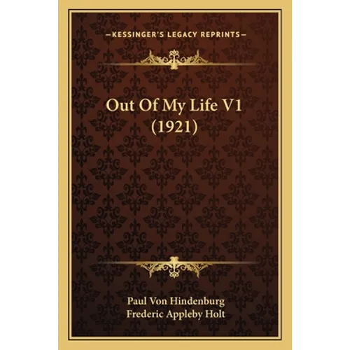 Out Of My Life V1 (1921) - Paperback