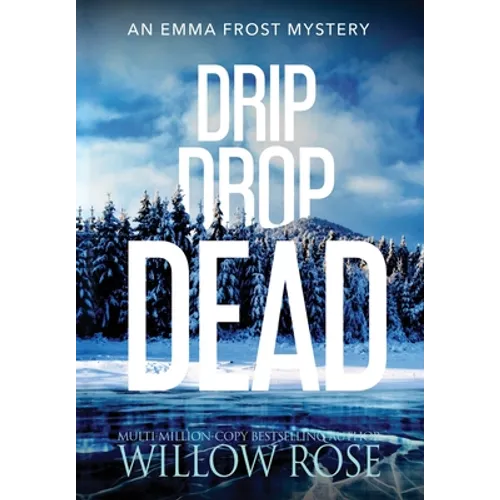 Drip Drop Dead - Hardcover