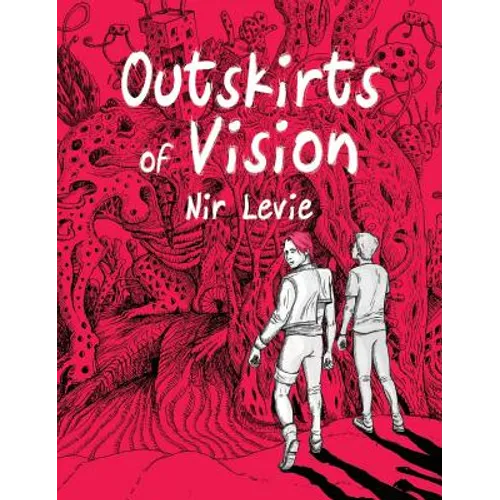 Outskirts of Vision: #1 - Hardcover