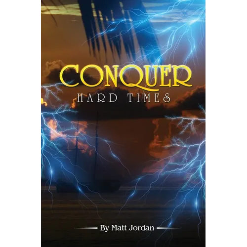 Conquer Hard Times - Paperback