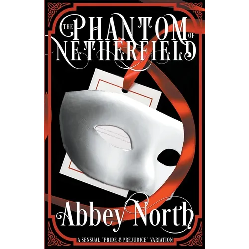 The Phantom Of Netherfield - Paperback