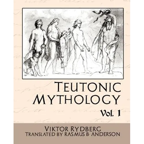 Teutonic Mythology Vol.1 - Paperback