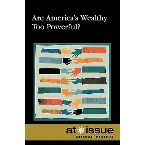 Are America's Wealthy Too Powerful? - Paperback