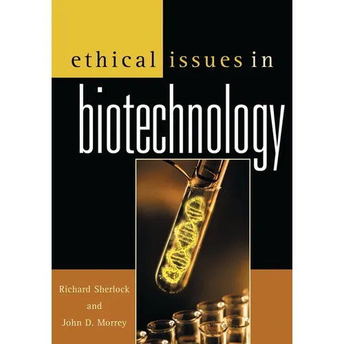 Ethical Issues in Biotechnology - Paperback
