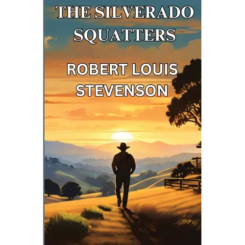 The Silverado Squatters(Illustrated) - Paperback