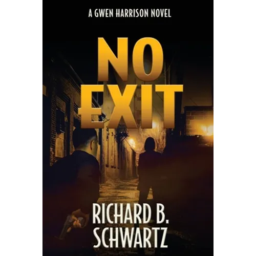 No Exit: A Gwen Harrison Novel - Paperback