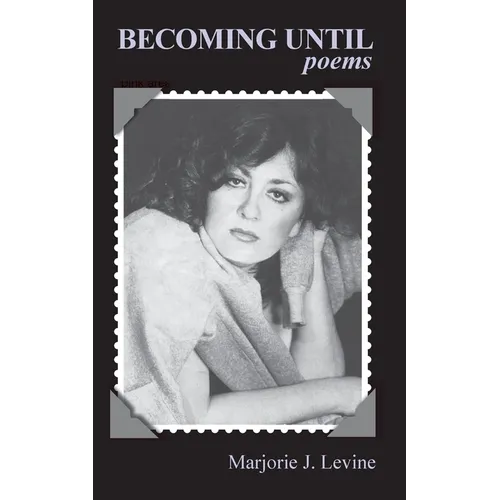 Becoming Until: Poems - Paperback
