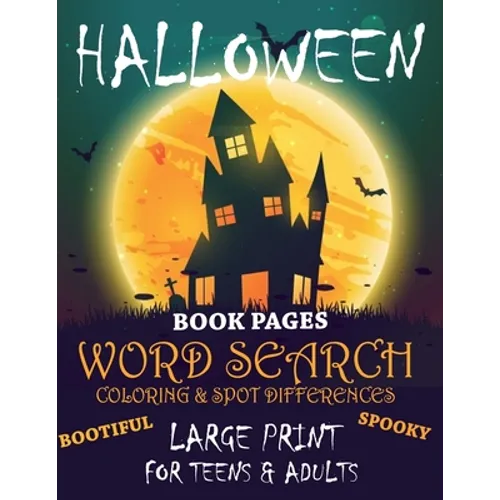 Halloween Book Pages Word Search Coloring & Spot Differences Large Print for Teens and Adults Bootiful Spooky: English Version 80 Puzzles - Paperback