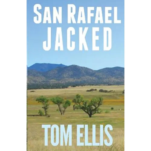 San Rafael Jacked - Paperback
