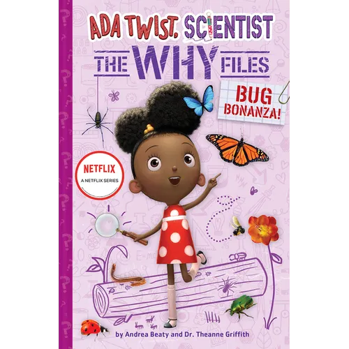 Bug Bonanza! (ADA Twist, Scientist: Why Files 