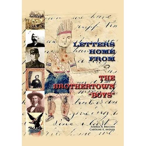Letters Home from the Brothertown 