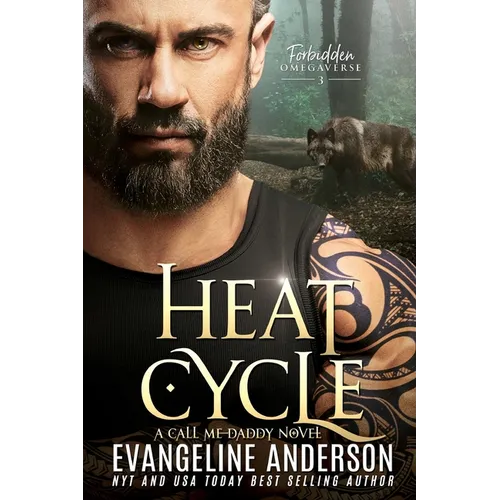 Heat Cycle: Forbidden Omegaverse 3: A Call Me Daddy book - Paperback