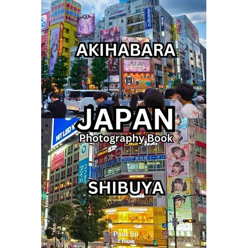 Japan Photo Book: Shinjuku, Akihabara, Shibuya - Paperback