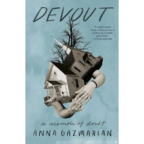 Devout: A Memoir of Doubt - Hardcover