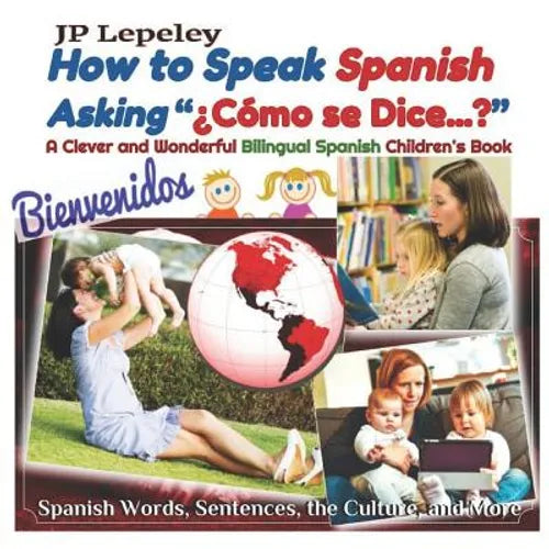 How to Speak Spanish Asking 